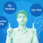 Cat 1bis, 5G RedCap & Satellite NTN: Which Should You Choose?